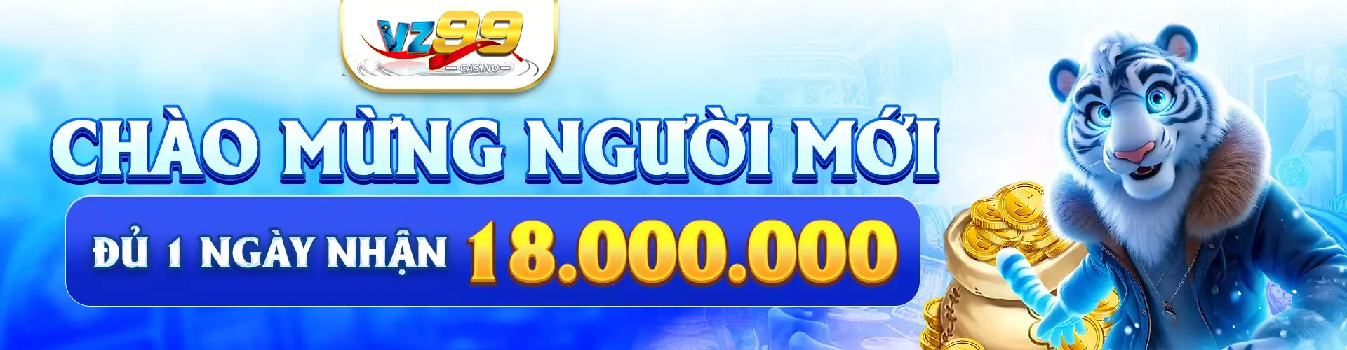 vz99 chào mừng người mới